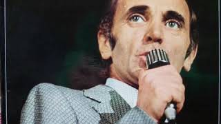 Charles Aznavour- Du Lässt Dich Geh&#39;n