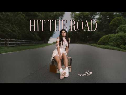 Mattie Pruitt - 'Hit the Road' (Official Audio)