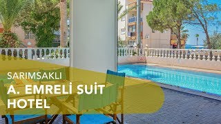 A. Emreli Suit Hotel