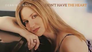 Debbie Gibson: Didn't Have the Heart (1995)