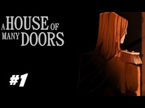 CATERPILLER SHIP! Let's play: A House of Many Doors - #1
