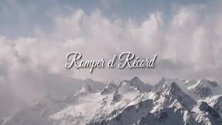 CHEYO CARRILLO - ROMPER EL RÉCORD  (Letra)