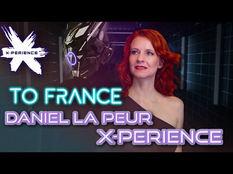 X-Perience & Daniel La Peur - To France Official Lyric Video 4K (Mike Oldfield cover)