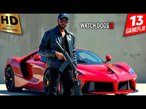WATCH DOGS 2 PS5 Walkthrough Gameplay - Part 13