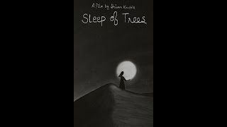 Sleep Of Trees (Trailer)