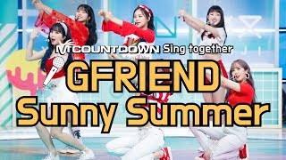 Download lagu [MCD Sing Together] GFRIEND - Sunny Summer Karaoke ver. mp3