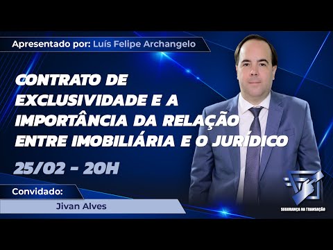 Contrato de Exclusividade e a importância da relação entre Imobiliária e o Jurídico - SNT 012