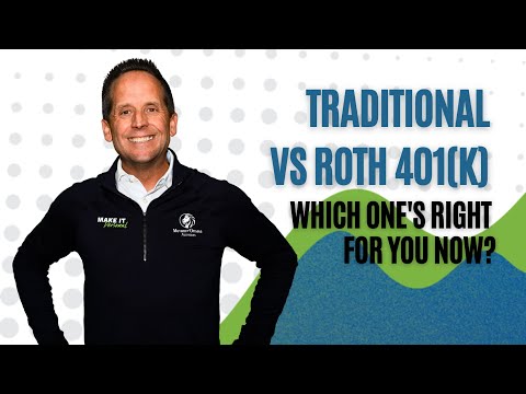 Traditional vs Roth 401(k): Which One's Right for You Now?