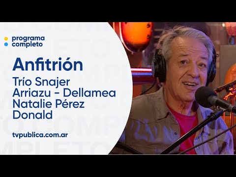 Trío Snajer - Arriazu - Dellamea, Natalie Pérez y Donald - Anfitrión, Lito Vitale