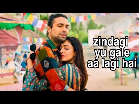 Zindagi yu gale aa lagi hai | Zindagi yu gale aa lagi hai song | Love Story Song | Latest Song 2022