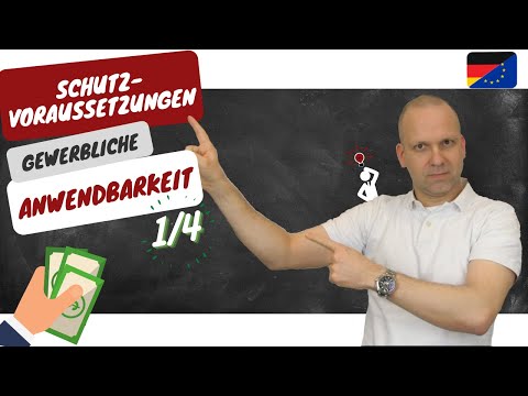 Was ist "Gewerbliche Anwendbarkeit" im Patentrecht?