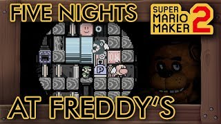 Super Mario Maker 2 - Five Nights At Freddy