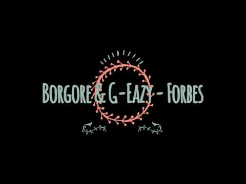 Borgore ft G eazy-Forbes lyrics