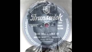 (1939) God don´t like it - Sister Rosetta Tharpe