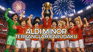 Download lagu ALDI MINOR - TERBANGLAH GARUDAKU mp3