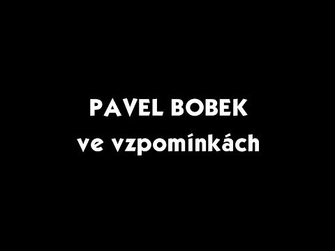 PAVEL BOBEK ve vzpomínkách na Rádiu BLANÍK