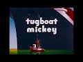 Mickey Mouse Tugboat Mickey Title Card