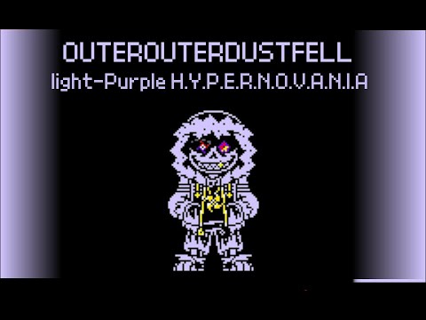 [OuterOuterDustFell] Light Purple H.Y.P.E.R.N.O.V.A.N.I.A