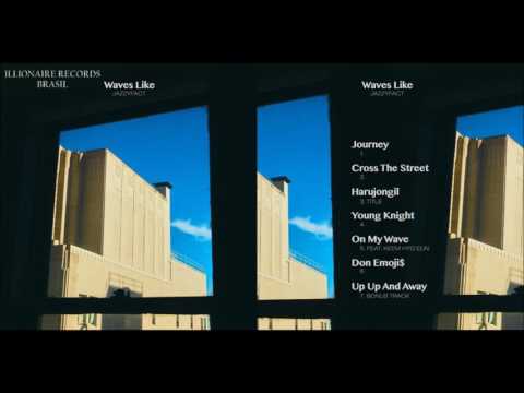 [FULL ALBUM] - 재지팩트 (jazzyfact) - Waves Like