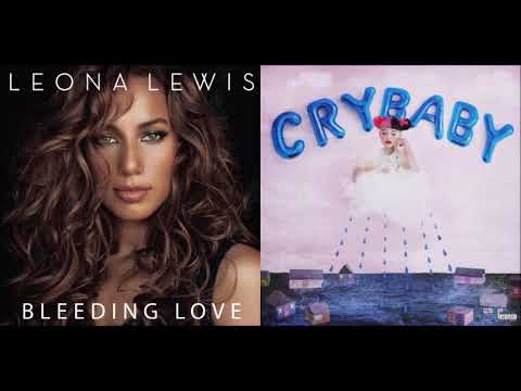 Melanie Martinez x Leona Lewis - Milk & Cookies x Bleeding Love (Mashup)