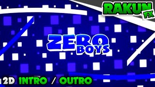 Zero FX || 100% MADE ON ANDROID || Friend-TRO || INTRO / OUTRO 2D