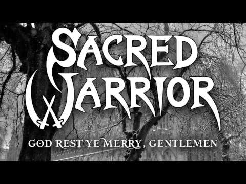 Sacred Warrior - God Rest Ye Merry, Gentlemen