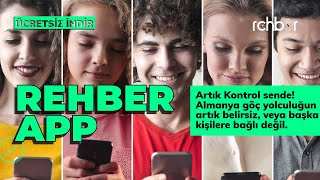 Rehber App. Almanya’ya Göç Sürecindeki En Büyük Sorulara Dijital Çözüm.