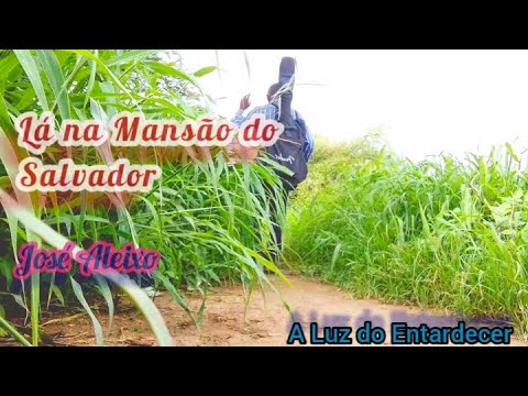 La na Mansão do Salvador - Jose Aleixo (Vídeo Oficial)