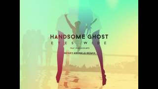 Handsome Ghost, Whole doubts - Eyes Wide