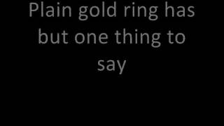 Plain Gold Ring - Kimbra Lyrics
