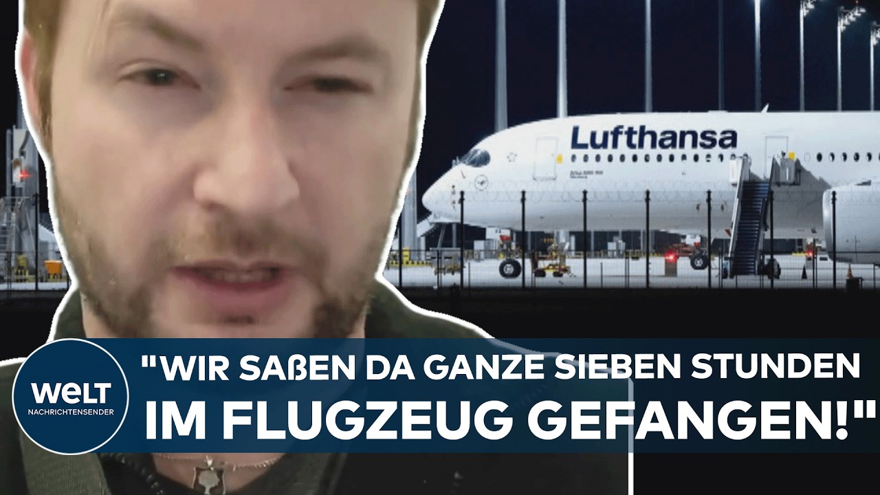 FLUGHAFEN MÜNCHEN: "Ein Unding von Lufthansa!" Hunderte Passagiere über Nacht im Flieger eingesperrt