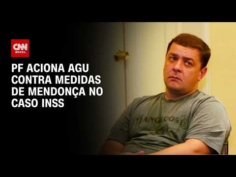 PF aciona AGU contra medidas de Mendonça no caso INSS, que cita Lulinha | CNN PRIME TIME