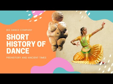 Short History of Dance - prehistory and ancient times