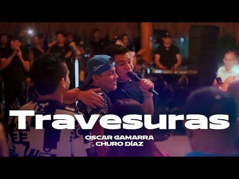 Travesuras  - Oscar Gamarra, Churo Diaz, Elías Mendoza (#EnVivo)
