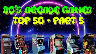 80's Retro Arcade Games - From 10 to 1 - Part 5 #retrogames #arcadegames #emulation