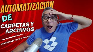 Automatización de Archivos y Carpetas con ‪@Dropbox‬