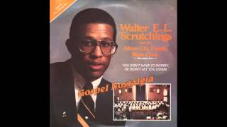 That's What He Will Do For You - 1986 - Walter Scrutchings & Akron City Family Mass Choir