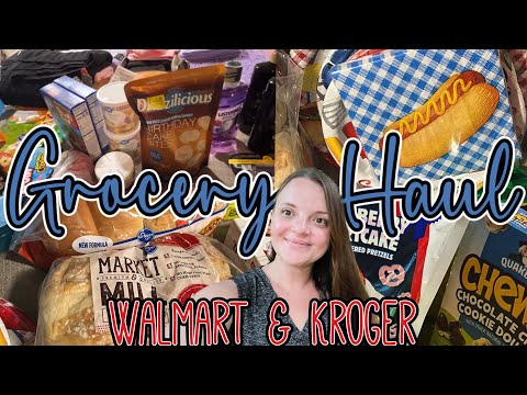 Weekly Grocery Haul || Walmart & Kroger