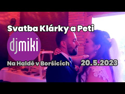 DJ Miki / Svatba Klárky a Petra Na Haldě v Boršicích