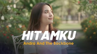 Download lagu HITAMKU - ANDRA AND THE BACKBONE (COVER   LIRIK) BY EVA MUSIK mp3