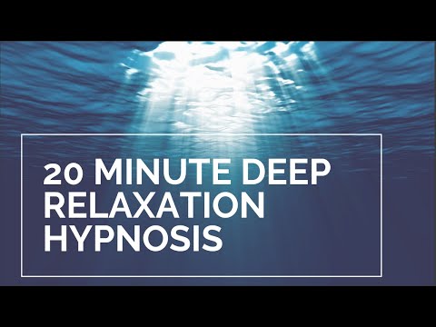 20 Minute Deep Relaxation Hypnosis - Guided Meditation