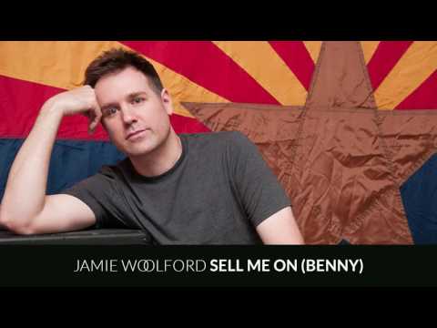 Jamie Woolford - Sell Me On (Benny)