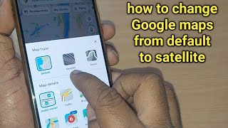how to change Google map from default to satellite view