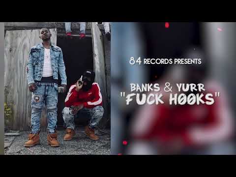 Banks Ft. Yurr - “Fuck Hooks” (OFFICIAL AUDIO)