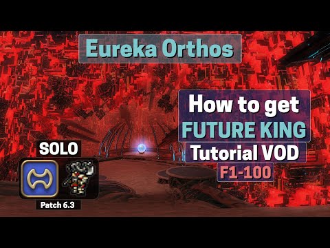 How to Solo EO (Eureka Orthos) on WAR Tutorial / Guide - Floors 1 to 100 - Endwalker