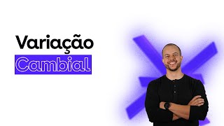 VALORIZAÇÃO E DESVALORIZAÇÃO CAMBIAL | ISAAC AMARAL | CPA | FINANÇAS | DICAS #CPA #CEA #ANBIMA