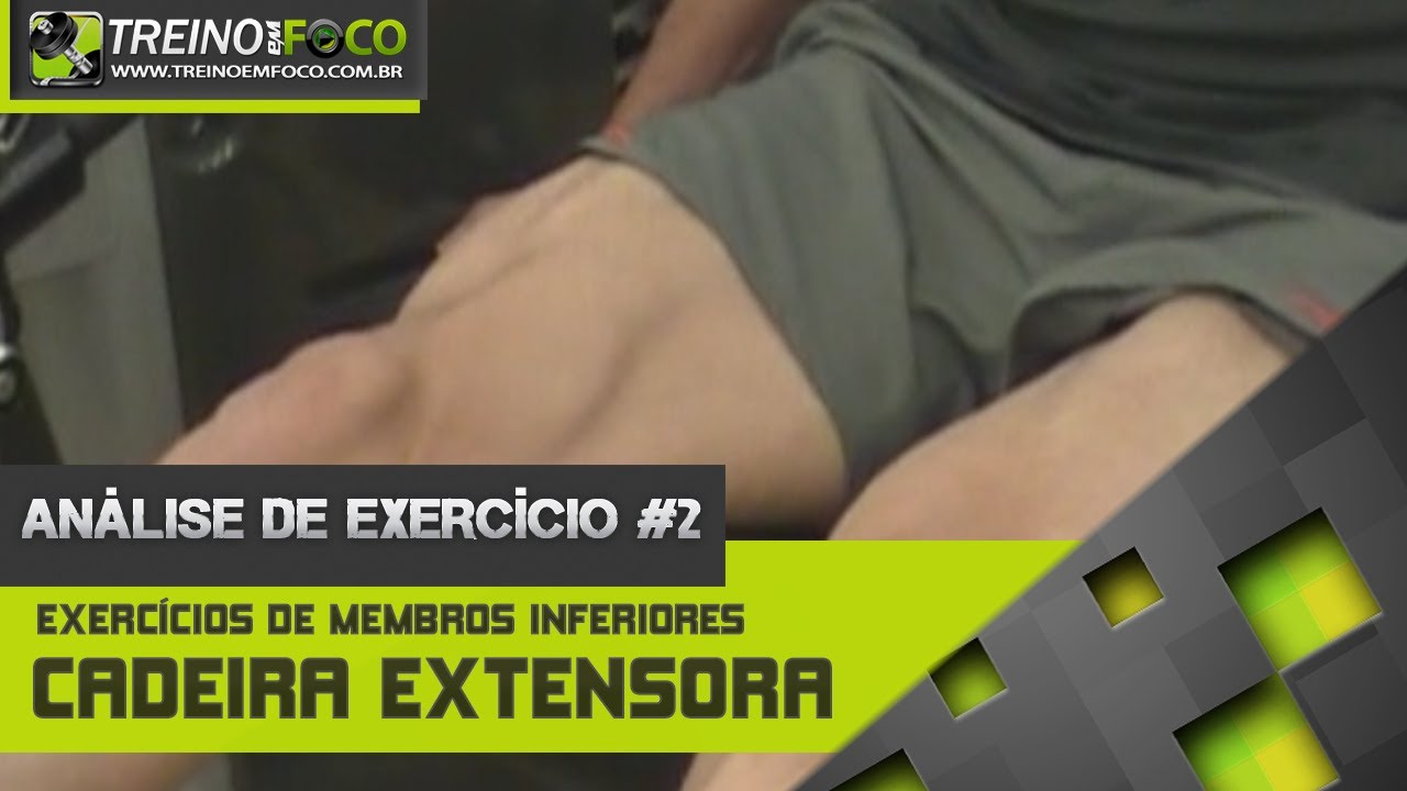 Análise de Exercício #2 - Cadeira Extensora