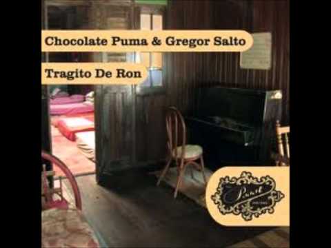 Chocolate Puma & Gregor Salto - Tragito De Ron (Original Mix)