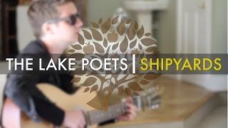 The Lake Poets - 'Shipyards' live at Chris Difford's Songwriting Retreat | UNDER THE APPLE TREE