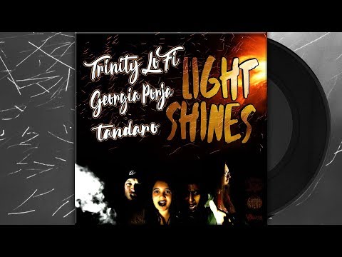 TRINITY LO FI & GEORGIA PORJA & TANDARO - LIGHT SHINES (official audio)
